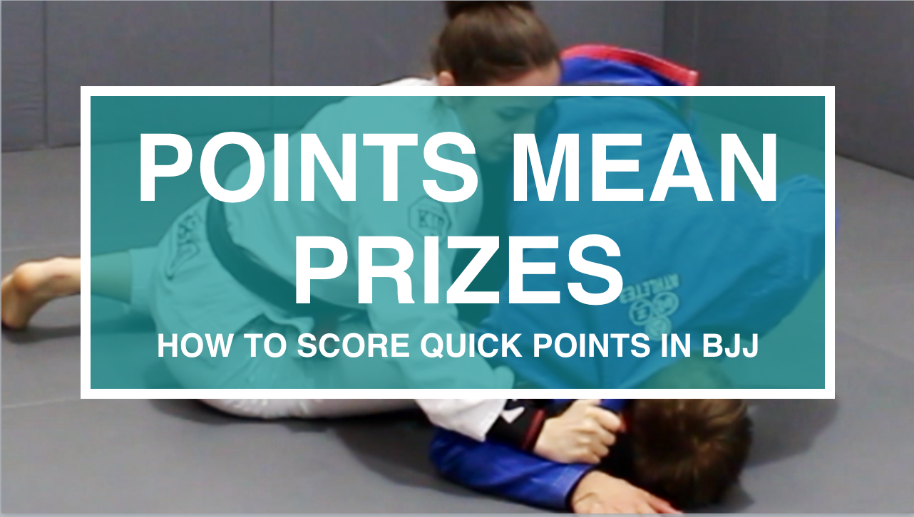 points-mean-prizes-how-to-score-quick-points-in-a-bjj-contest